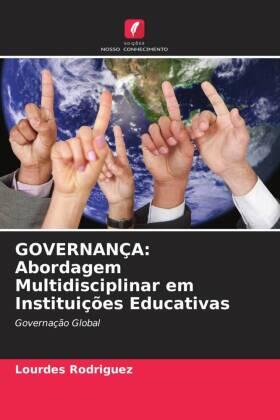 Rodriguez |  GOVERNANÇA: Abordagem Multidisciplinar em Instituições Educativas | Buch |  Sack Fachmedien