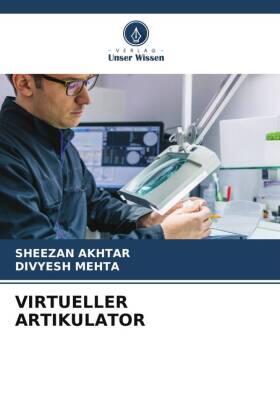 Akhtar / Mehta |  VIRTUELLER ARTIKULATOR | Buch |  Sack Fachmedien