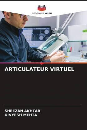 Akhtar / Mehta |  ARTICULATEUR VIRTUEL | Buch |  Sack Fachmedien