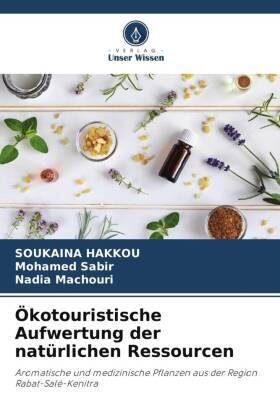 Hakkou / Sabir / Machouri |  Ökotouristische Aufwertung der natürlichen Ressourcen | Buch |  Sack Fachmedien