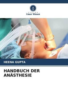 Gupta |  HANDBUCH DER ANÄSTHESIE | Buch |  Sack Fachmedien