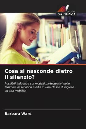 Ward |  Cosa si nasconde dietro il silenzio? | Buch |  Sack Fachmedien
