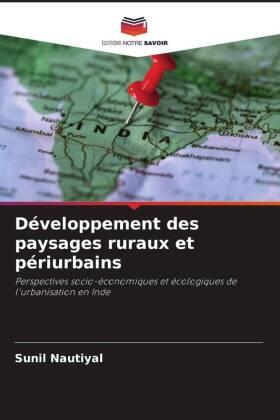 Nautiyal |  Développement des paysages ruraux et périurbains | Buch |  Sack Fachmedien