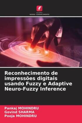 Mohindru / Sharma |  Reconhecimento de impressões digitais usando Fuzzy e Adaptive Neuro-Fuzzy Inference | Buch |  Sack Fachmedien