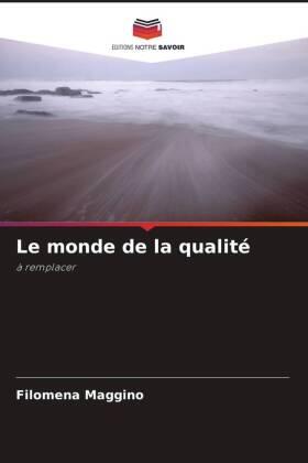 Maggino |  Le monde de la qualité | Buch |  Sack Fachmedien