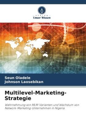 Oladele / Laosebikan |  Multilevel-Marketing-Strategie | Buch |  Sack Fachmedien