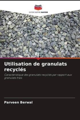 Berwal |  Utilisation de granulats recyclés | Buch |  Sack Fachmedien