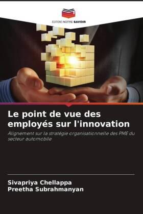 Chellappa / Subrahmanyan |  Le point de vue des employés sur l'innovation | Buch |  Sack Fachmedien