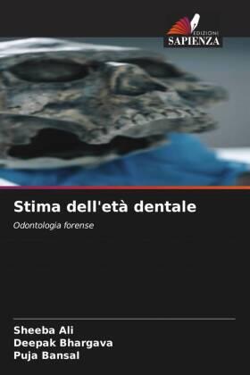 Ali / Bhargava / Bansal |  Stima dell'età dentale | Buch |  Sack Fachmedien