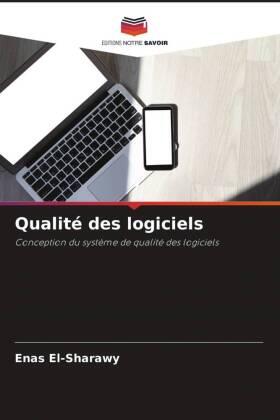 El-Sharawy |  Qualité des logiciels | Buch |  Sack Fachmedien
