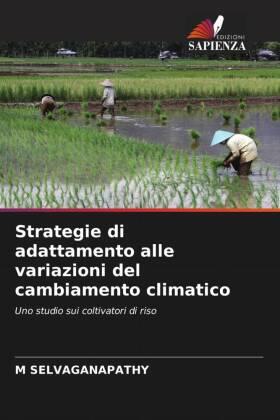 Selvaganapathy |  Strategie di adattamento alle variazioni del cambiamento climatico | Buch |  Sack Fachmedien