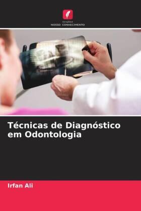 Ali |  Técnicas de Diagnóstico em Odontologia | Buch |  Sack Fachmedien