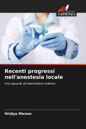 Menon |  Recenti progressi nell'anestesia locale | Buch |  Sack Fachmedien