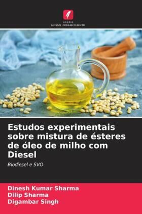 Sharma / Singh |  Estudos experimentais sobre mistura de ésteres de óleo de milho com Diesel | Buch |  Sack Fachmedien