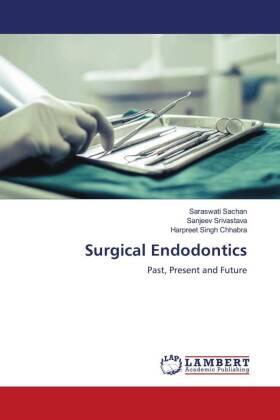 Sachan / Srivastava / Chhabra |  Surgical Endodontics | Buch |  Sack Fachmedien