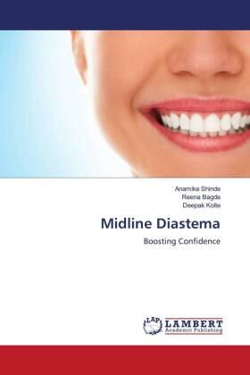 Shinde / Bagde / Kolte |  Midline Diastema | Buch |  Sack Fachmedien
