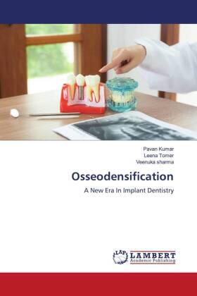 Kumar / Tomer / Sharma |  Osseodensification | Buch |  Sack Fachmedien