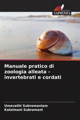 Subramaniam / Subramani |  Manuale pratico di zoologia alleata - invertebrati e cordati | Buch |  Sack Fachmedien