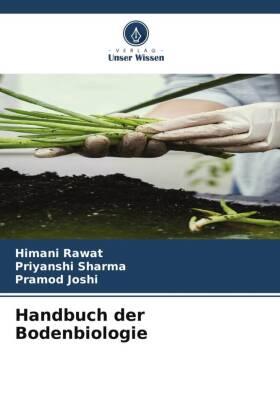 Rawat / Sharma / Joshi |  Handbuch der Bodenbiologie | Buch |  Sack Fachmedien