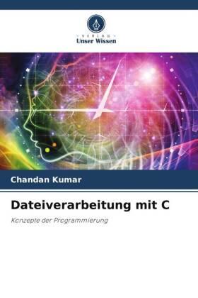 Kumar |  Dateiverarbeitung mit C | Buch |  Sack Fachmedien