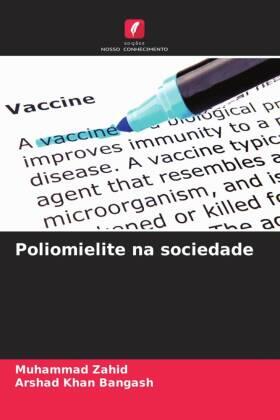 Zahid / Bangash |  Poliomielite na sociedade | Buch |  Sack Fachmedien