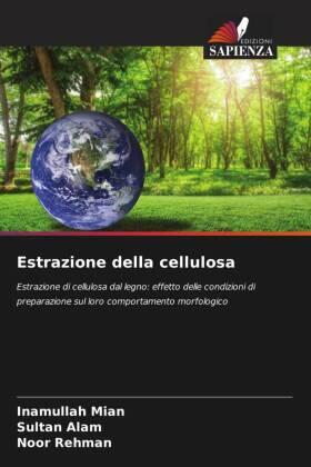 Mian / Alam / Rehman |  Estrazione della cellulosa | Buch |  Sack Fachmedien
