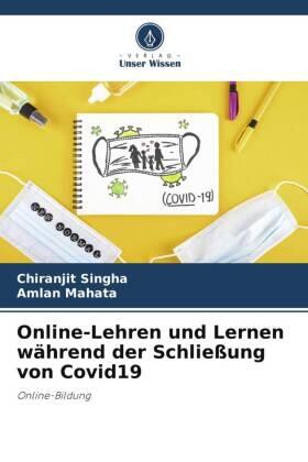 Singha / Mahata |  Online-Lehren und Lernen während der Schließung von Covid19 | Buch |  Sack Fachmedien