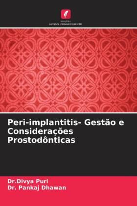 Puri / Dhawan |  Peri-implantitis- Gestão e Considerações Prostodônticas | Buch |  Sack Fachmedien