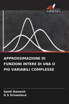 Ramesh / Srivastava |  APPROSSIMAZIONE DI FUNZIONI INTERE DI UNA O PIÙ VARIABILI COMPLESSE | Buch |  Sack Fachmedien