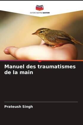 Singh |  Manuel des traumatismes de la main | Buch |  Sack Fachmedien