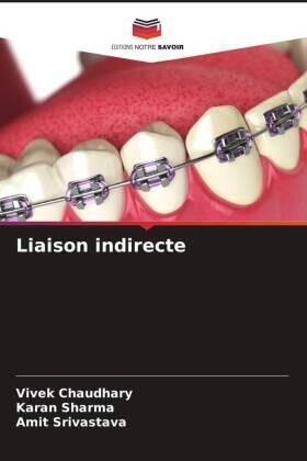Chaudhary / Sharma / Srivastava |  Liaison indirecte | Buch |  Sack Fachmedien