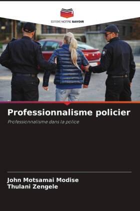 Modise / Zengele |  Professionnalisme policier | Buch |  Sack Fachmedien