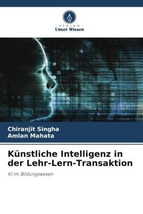 Singha / Mahata |  Künstliche Intelligenz in der Lehr-Lern-Transaktion | Buch |  Sack Fachmedien