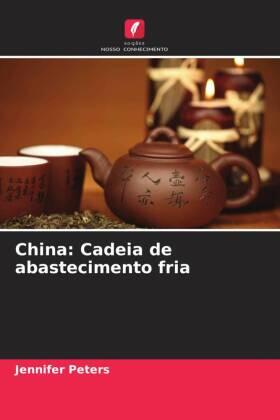 Peters |  China: Cadeia de abastecimento fria | Buch |  Sack Fachmedien