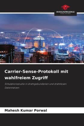 Porwal |  Carrier-Sense-Protokoll mit wahlfreiem Zugriff | Buch |  Sack Fachmedien