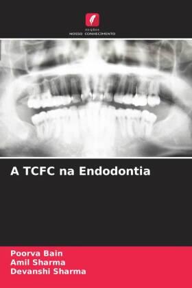 Bain / Sharma |  A TCFC na Endodontia | Buch |  Sack Fachmedien