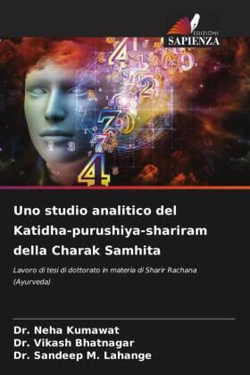 Kumawat / Bhatnagar / Lahange |  Uno studio analitico del Katidha-purushiya-shariram della Charak Samhita | Buch |  Sack Fachmedien