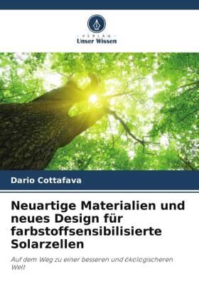 Cottafava |  Neuartige Materialien und neues Design für farbstoffsensibilisierte Solarzellen | Buch |  Sack Fachmedien