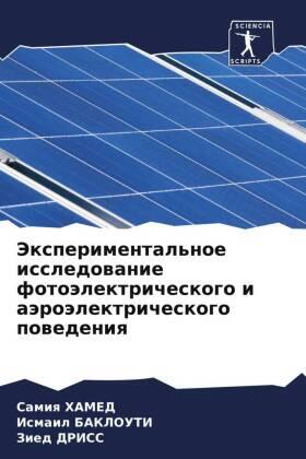 Hamed / Baklouti / Driss |  Jexperimental'noe issledowanie fotoälektricheskogo i aäroälektricheskogo powedeniq | Buch |  Sack Fachmedien