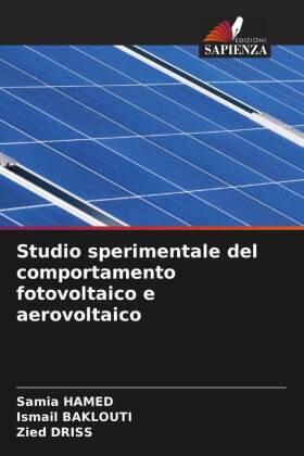 Hamed / Baklouti / Driss |  Studio sperimentale del comportamento fotovoltaico e aerovoltaico | Buch |  Sack Fachmedien