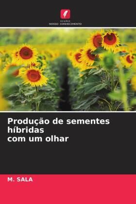 Sala |  Produção de sementes híbridas com um olhar | Buch |  Sack Fachmedien