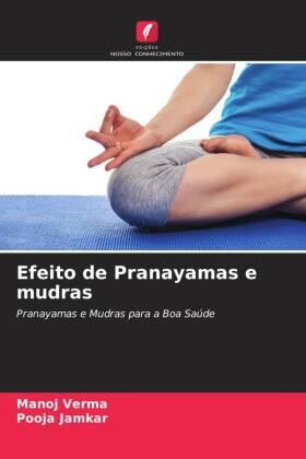 Verma / Jamkar |  Efeito de Pranayamas e mudras | Buch |  Sack Fachmedien