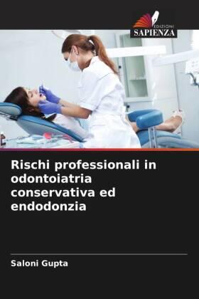 Gupta / Makkar / Krishan |  Rischi professionali in odontoiatria conservativa ed endodonzia | Buch |  Sack Fachmedien