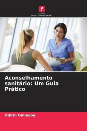 Omiegbe |  Aconselhamento sanitário: Um Guia Prático | Buch |  Sack Fachmedien