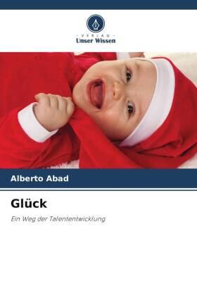 Abad |  Glück | Buch |  Sack Fachmedien