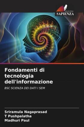 Nagaprasad / Pushpalatha / Paul |  Fondamenti di tecnologia dell'informazione | Buch |  Sack Fachmedien