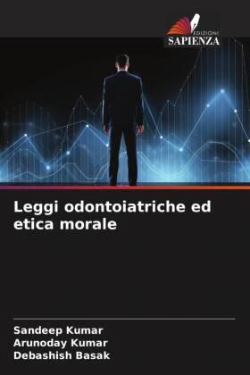 Kumar / Basak |  Leggi odontoiatriche ed etica morale | Buch |  Sack Fachmedien