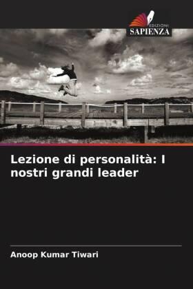 Tiwari |  Lezione di personalità: I nostri grandi leader | Buch |  Sack Fachmedien