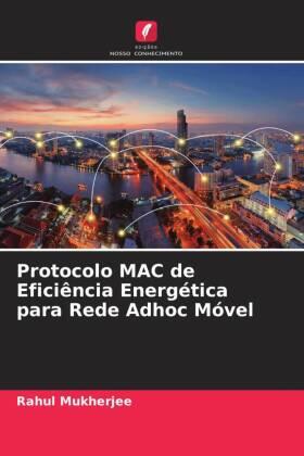 Mukherjee |  Protocolo MAC de Eficiência Energética para Rede Adhoc Móvel | Buch |  Sack Fachmedien