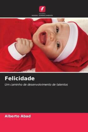 Abad |  Felicidade | Buch |  Sack Fachmedien
